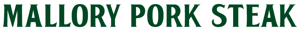 MALLORY PORK STEAK
