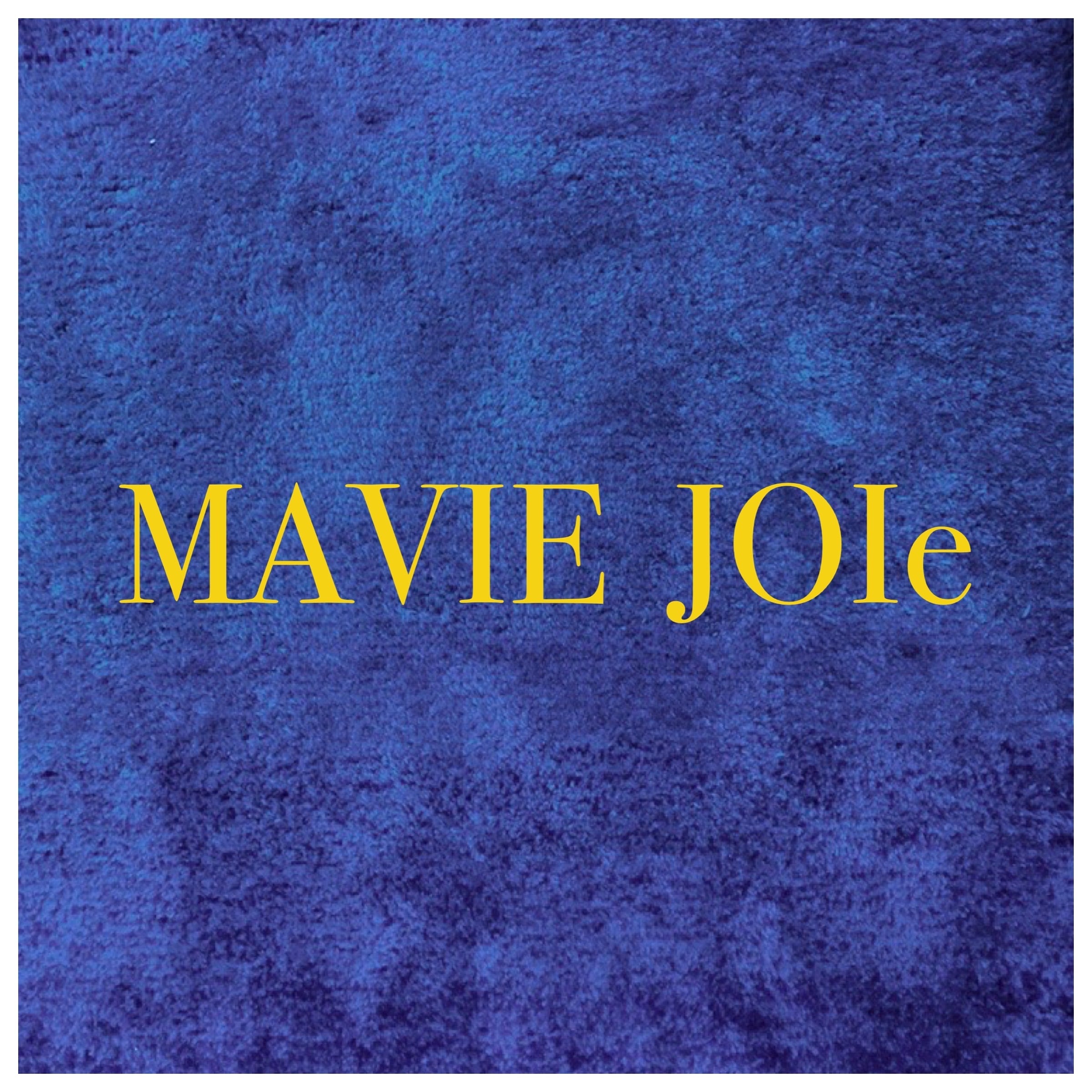 MAVIE JOIe 