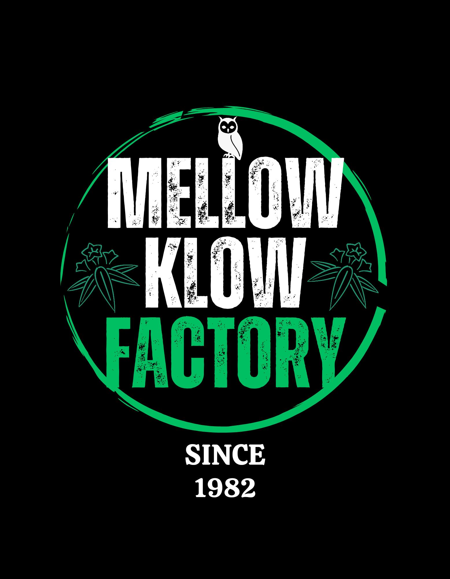 MELLOW KLOW FACTORY