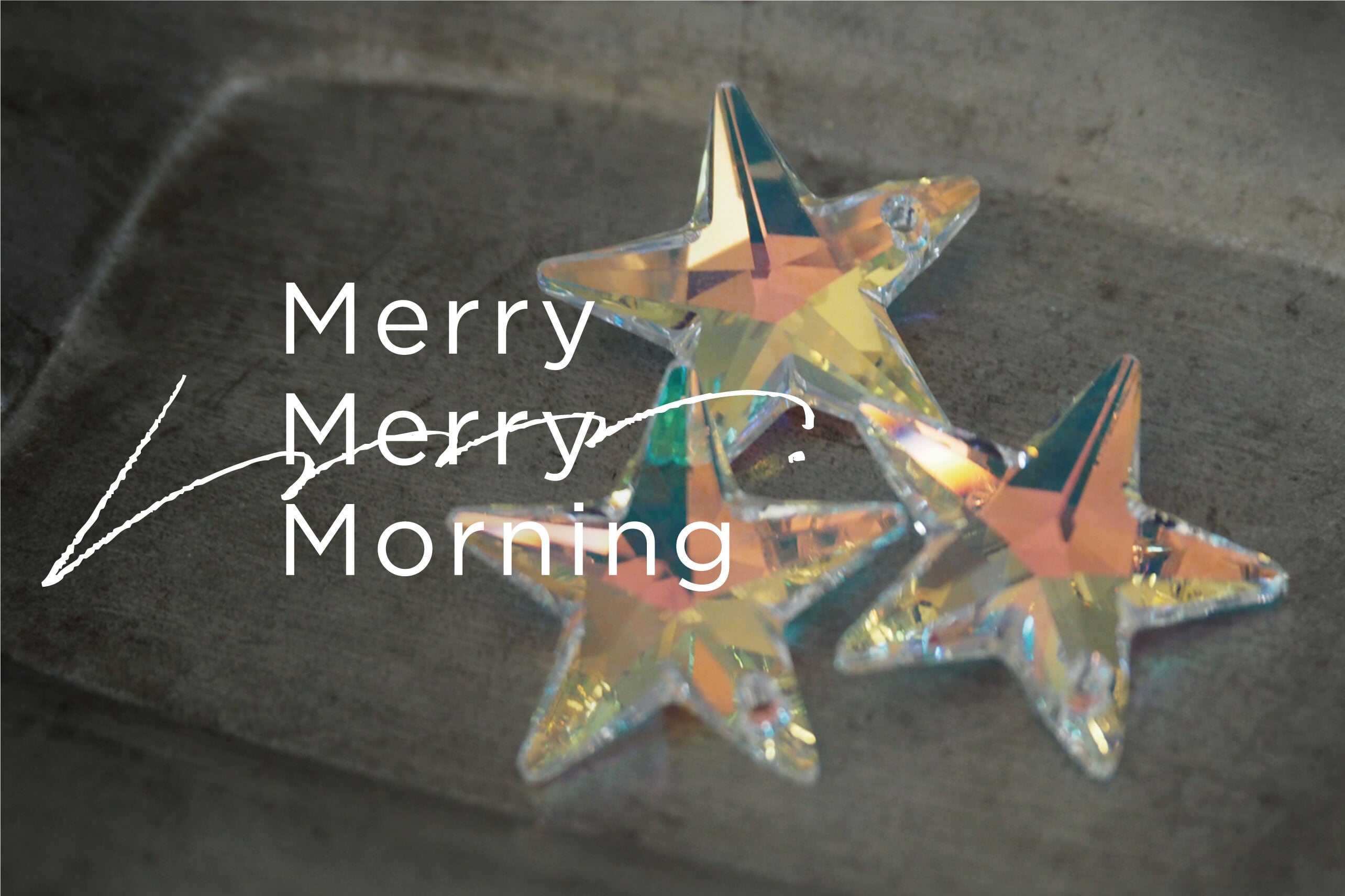 merry merry morning［メリーメリーモーニング］