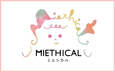 Miethical　～ 生まれ変わった素敵な商品たち ～