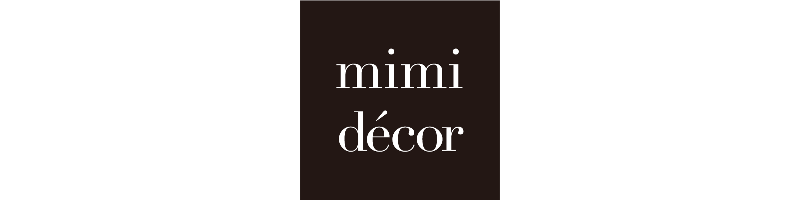 mimi décor