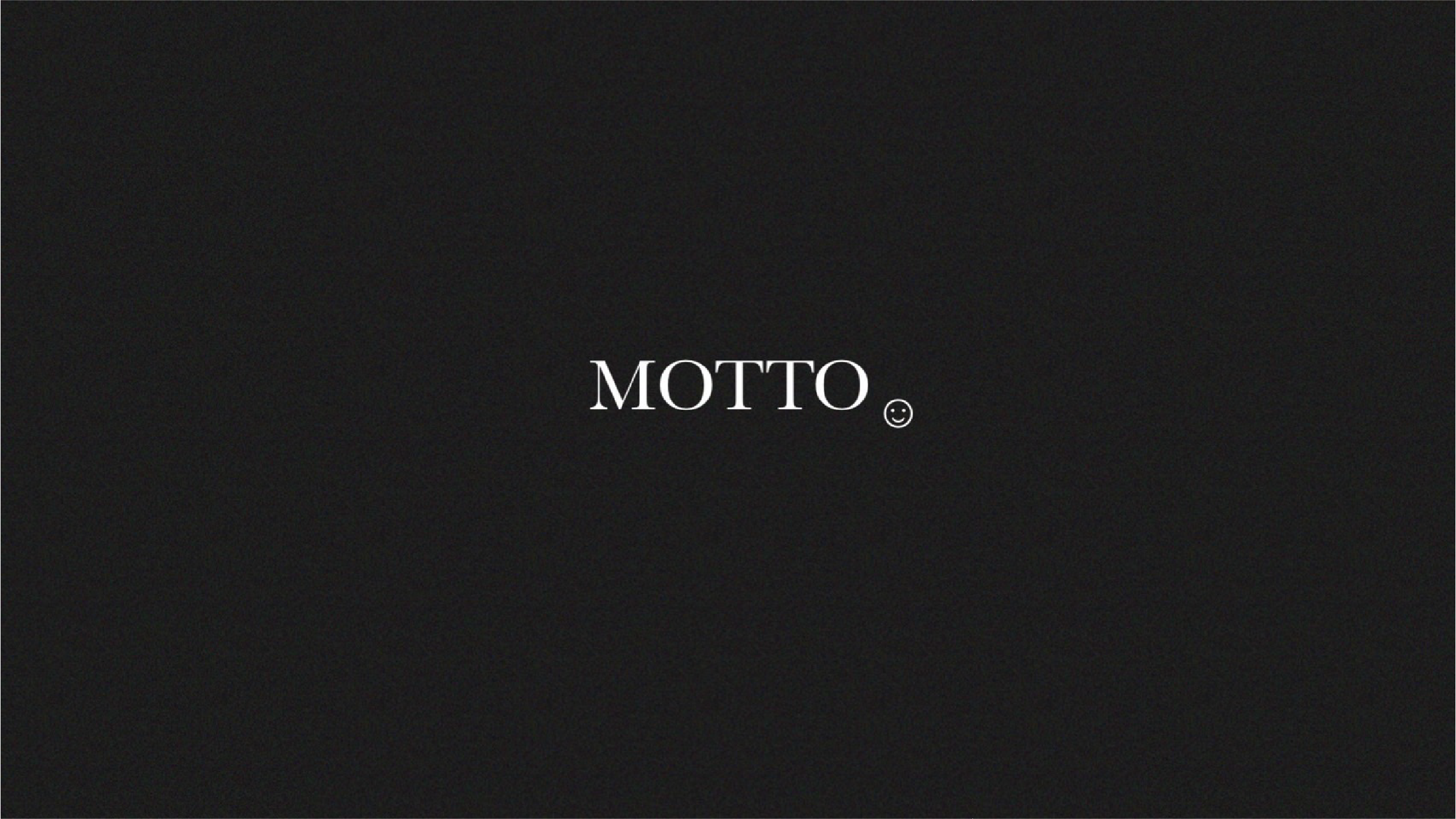 MOTTO