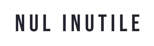 NUL INUTILE