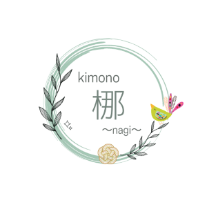 kimono 梛〜nagi〜