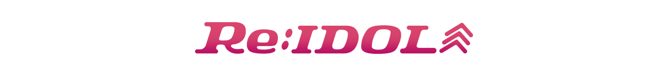 Re:IDOL