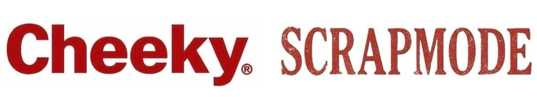 SCRAPMODE x Cheeky®︎