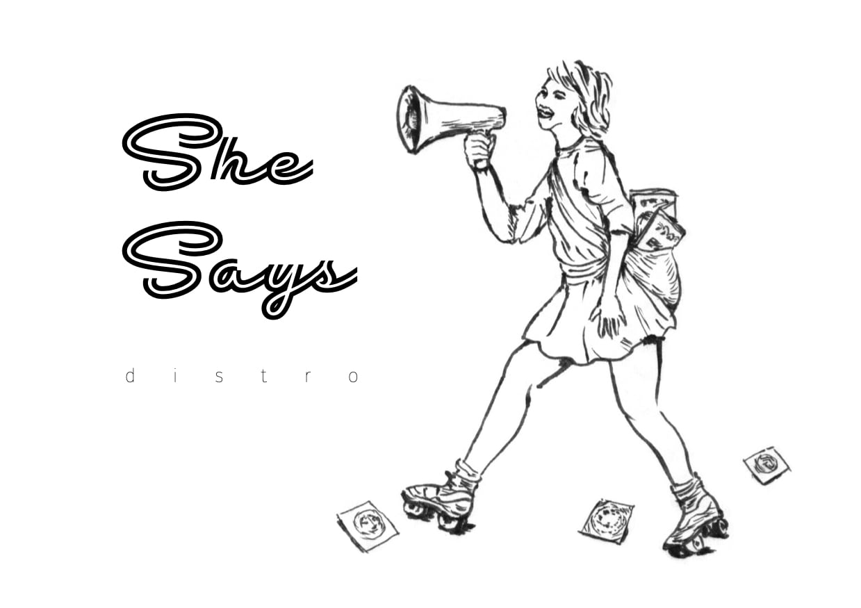 SHE SAYS distro