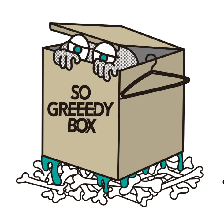SO GREEEDY BOX - ユニセックスなウェアやジュエリーを取り扱う福岡のセレクトショップ