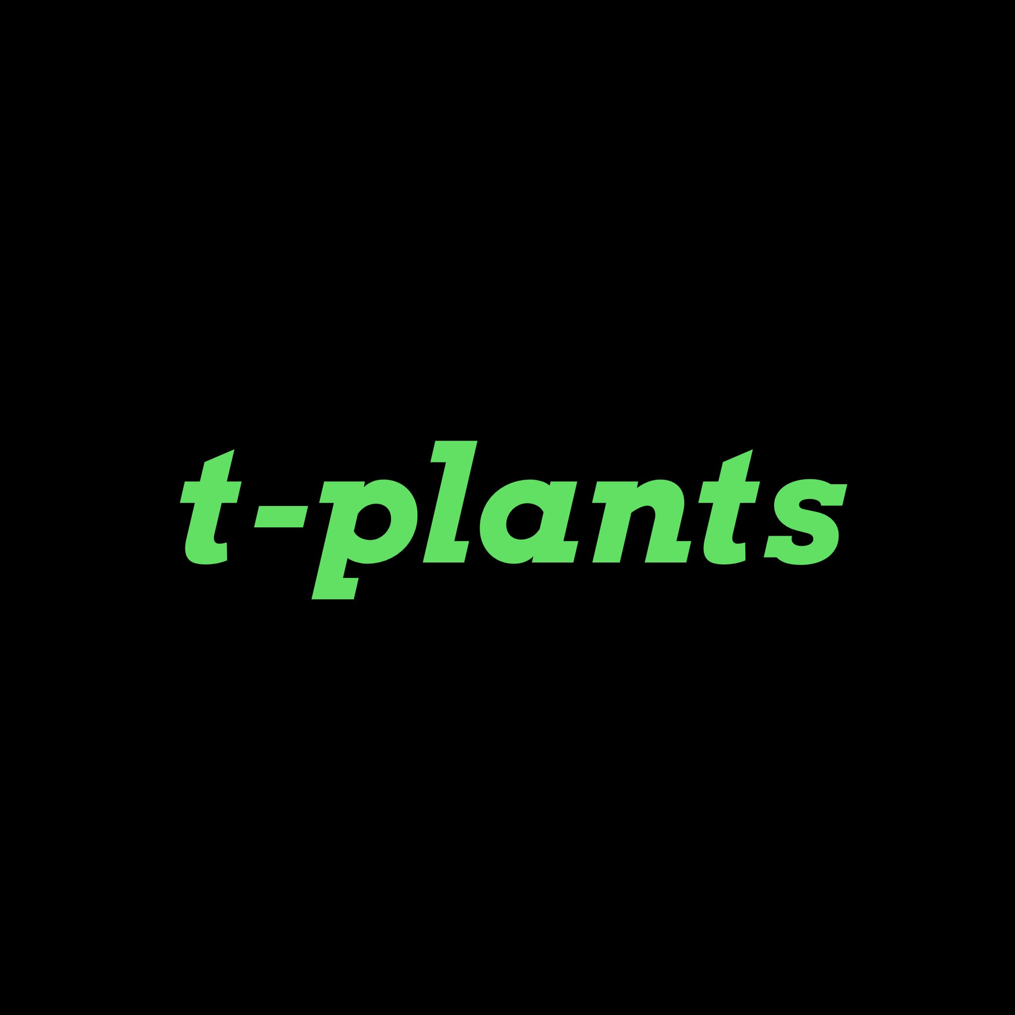 t-plants