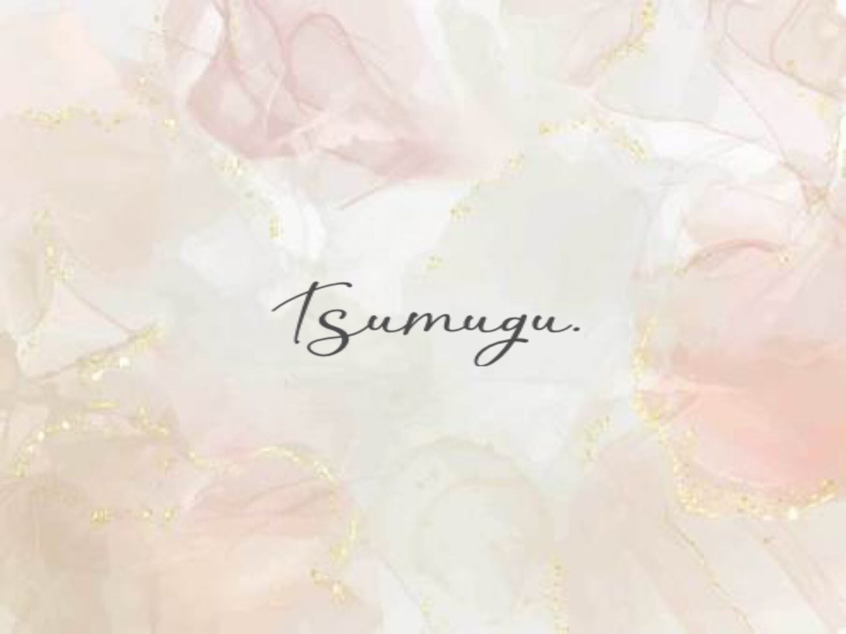 Tsumugu.