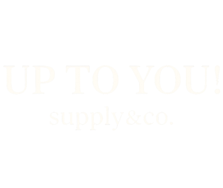 UP TO YOU! Supply&Co