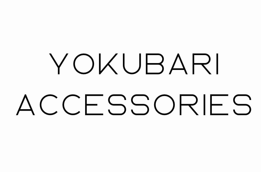 yokubari accessories