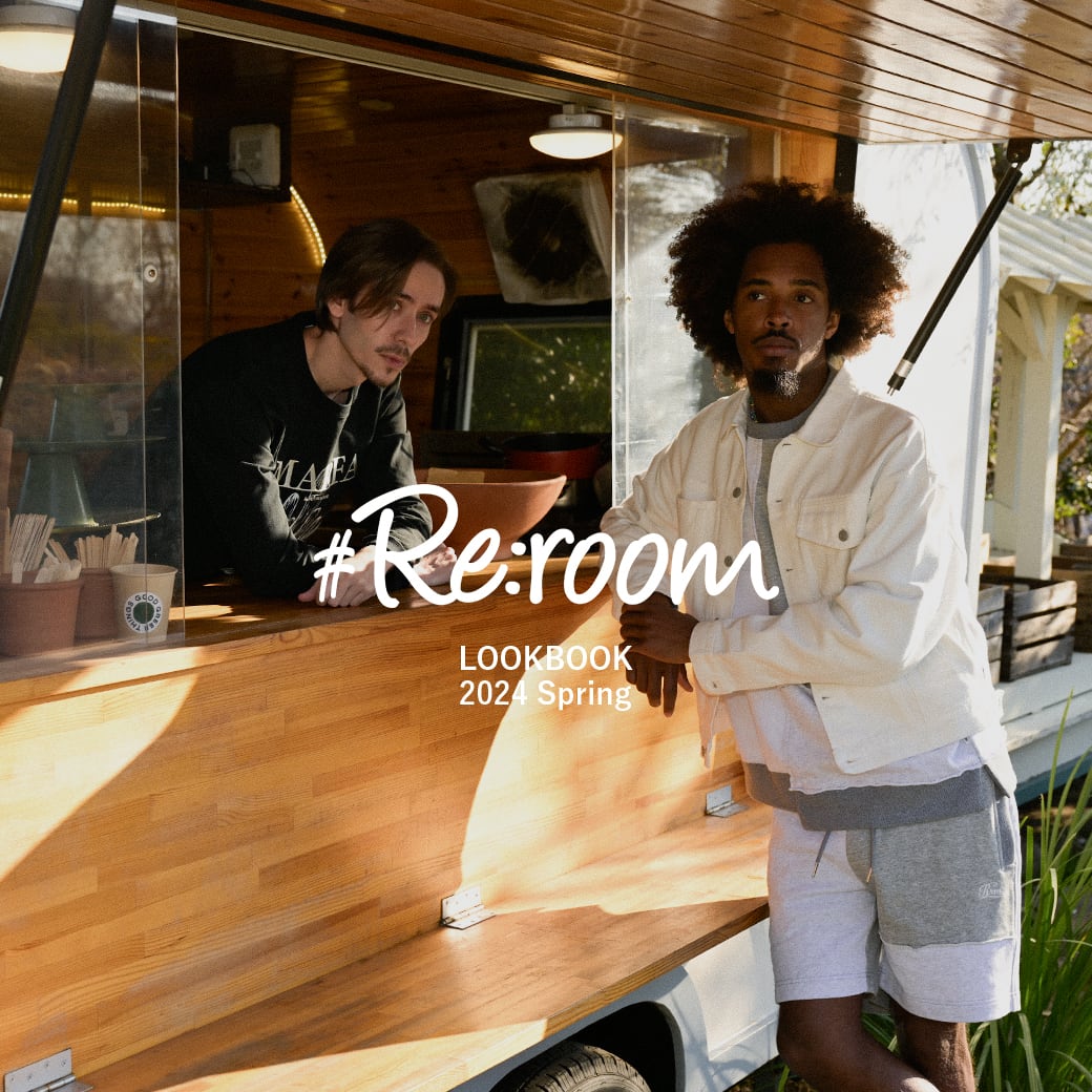 2024 Spring LOOKBOOK | #Re:room（リルーム）