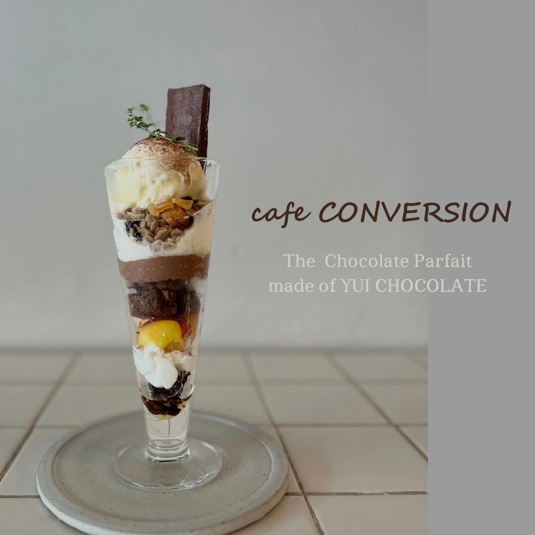YUI CHOCOLATE】草加市のカフェ「cafe CONVERSION」様にて、パフェ発売