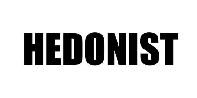 HEDONIST