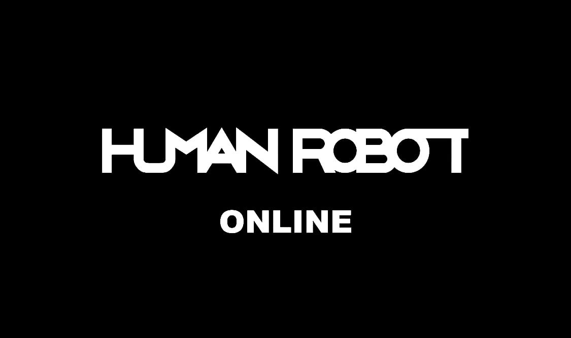 HUMAN ROBOT ONLINE