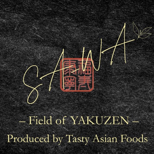 SAWA 茶 話 日 和  - Field of YAKUZEN -