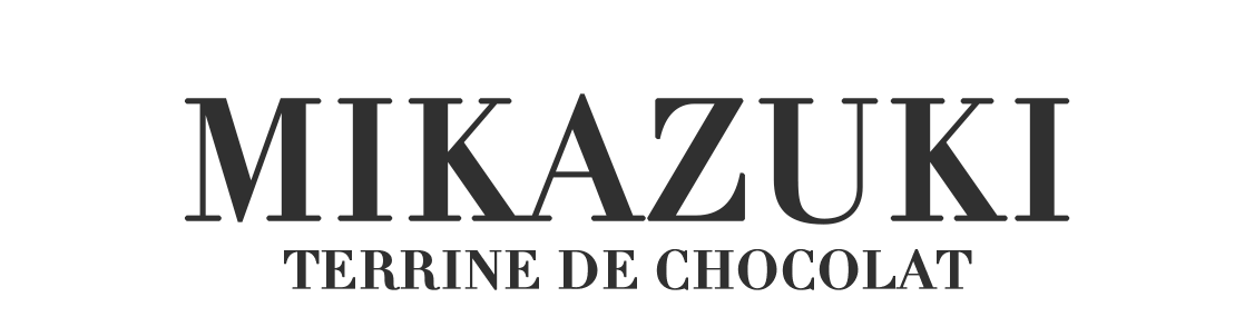 MIKAZUKI TERRINE DE CHOCOLAT