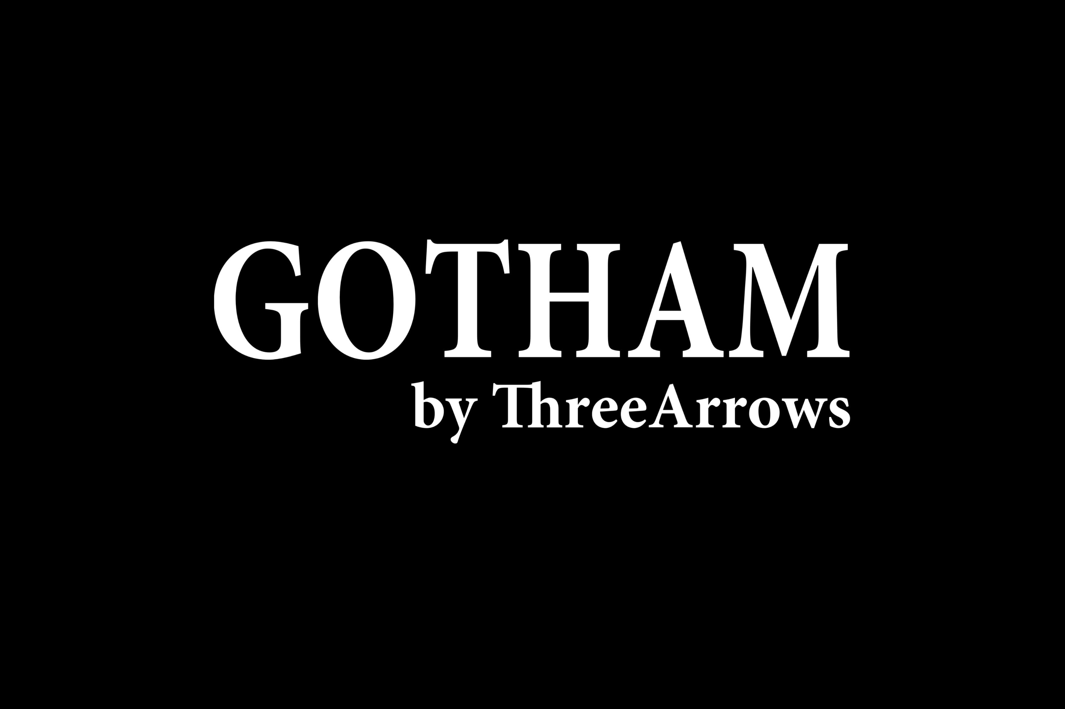 GOTHAM by ThreeArrows