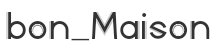 bon_Maison
