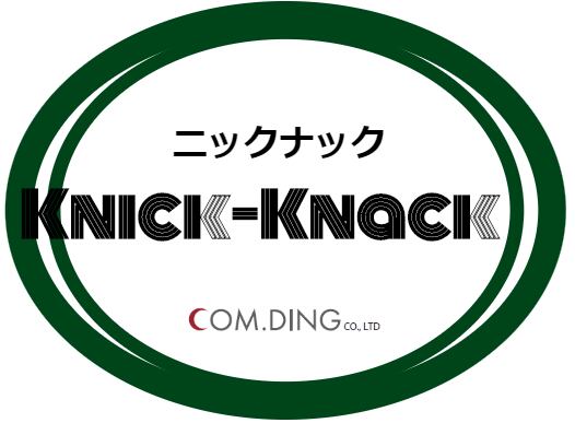 KnickKnack ニックナック