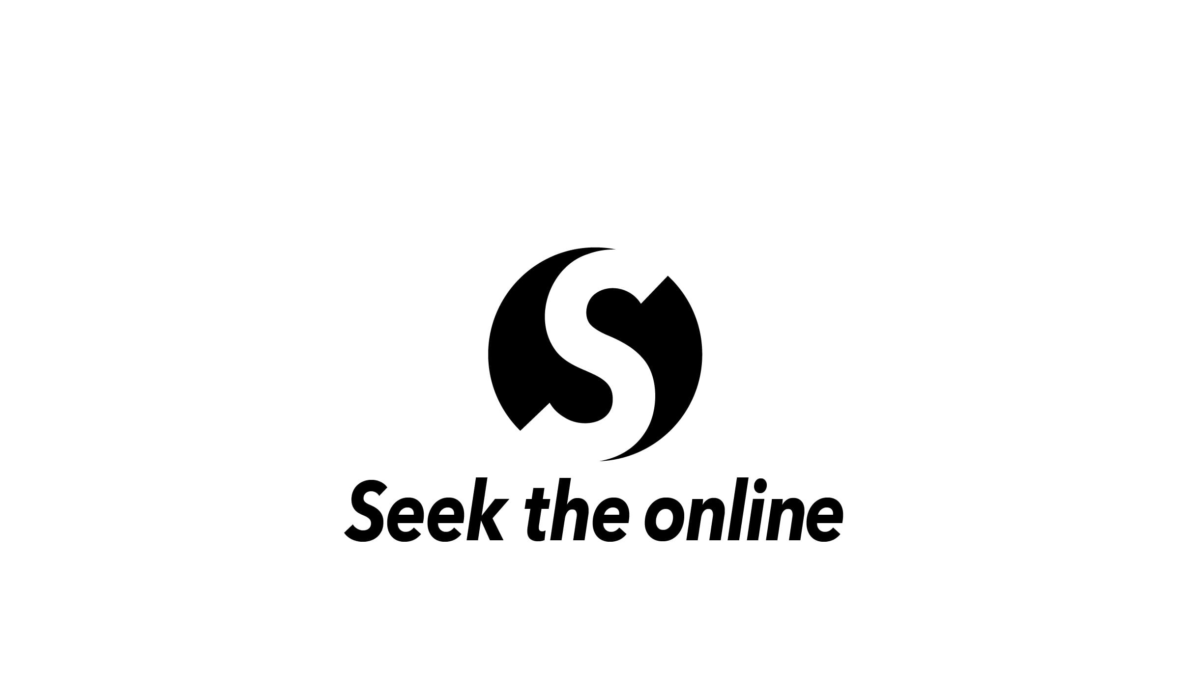 Seek the online