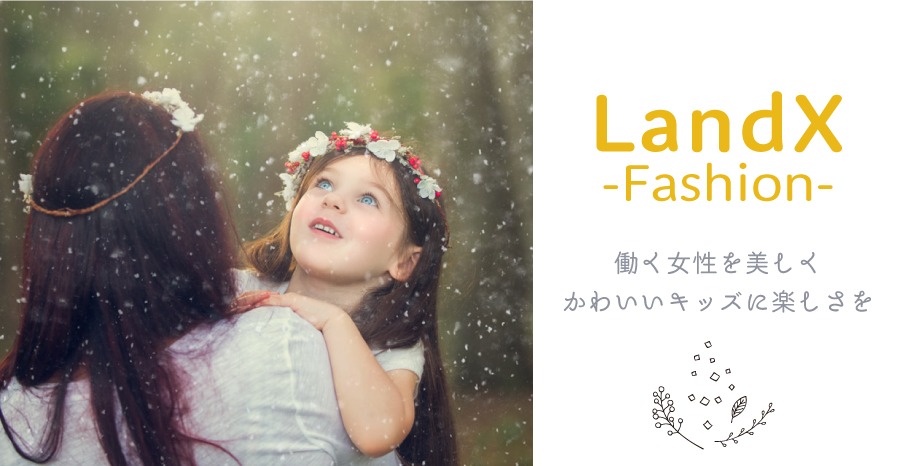 LandX  -fashion-  Dress＆Baby・Kids Fashion