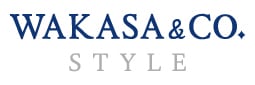 WAKASA&CO. STYLE