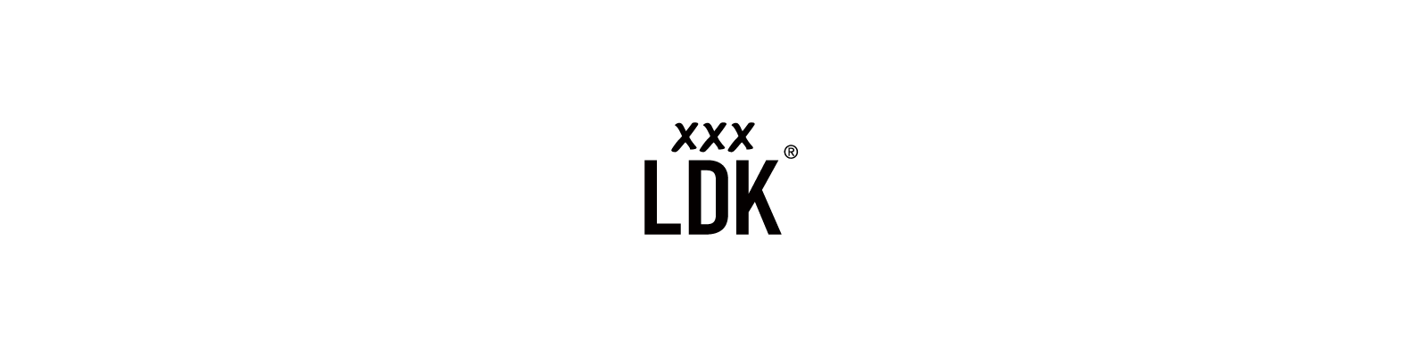 XXXLDK®︎ Official site.