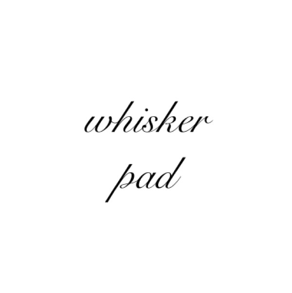 whisker pad