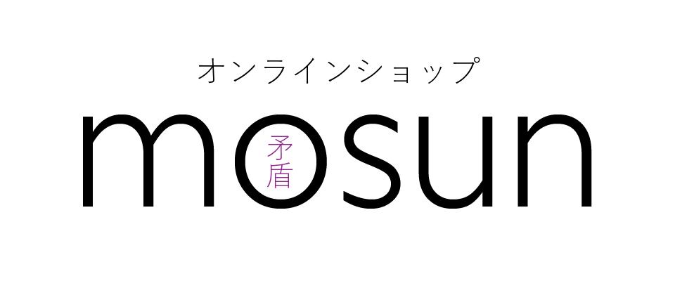オンラインショップ mosun(矛盾)