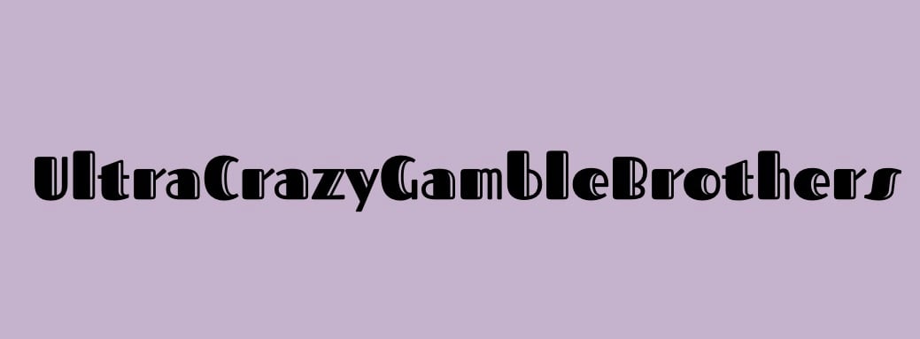 UltraCrazyGambleBrothers