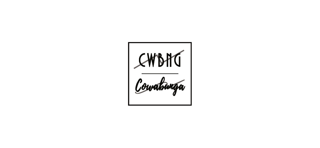 CWBNG / Cowabunga