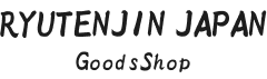 RYUTENJIN JAPAN GOODSSHOP