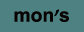 mon's