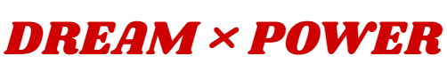 DREAM × POWER