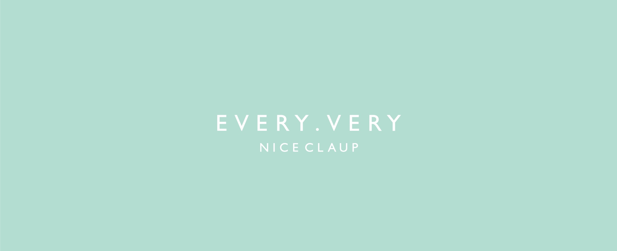 EVERY.VERY NICECLAUP