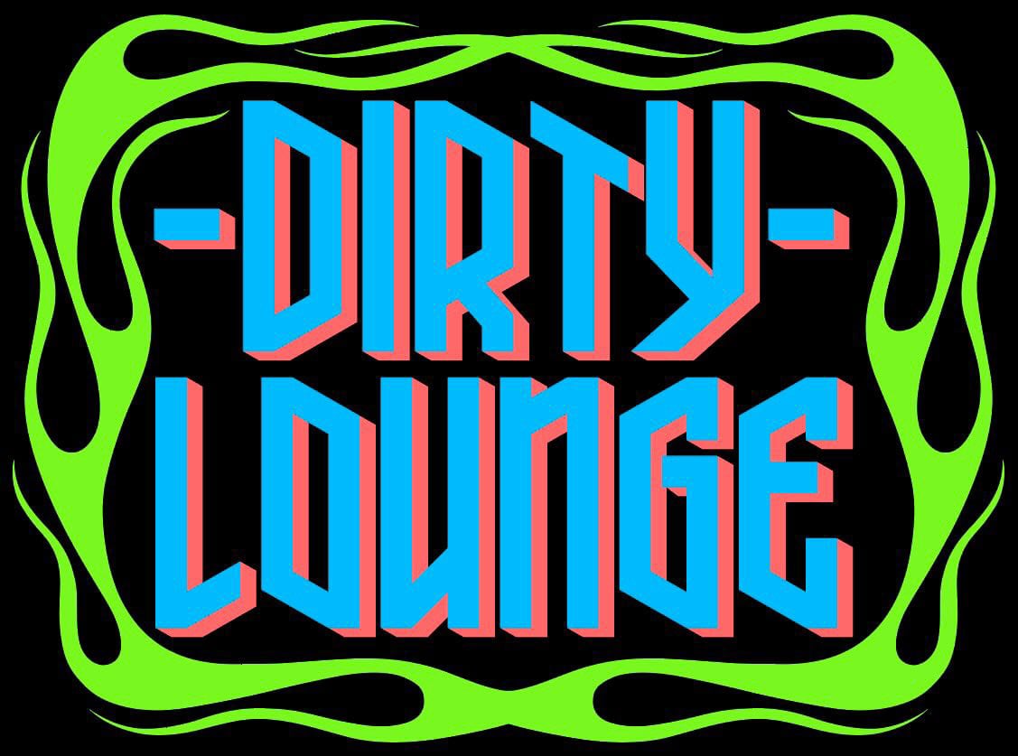 DIRTY LOUNGE