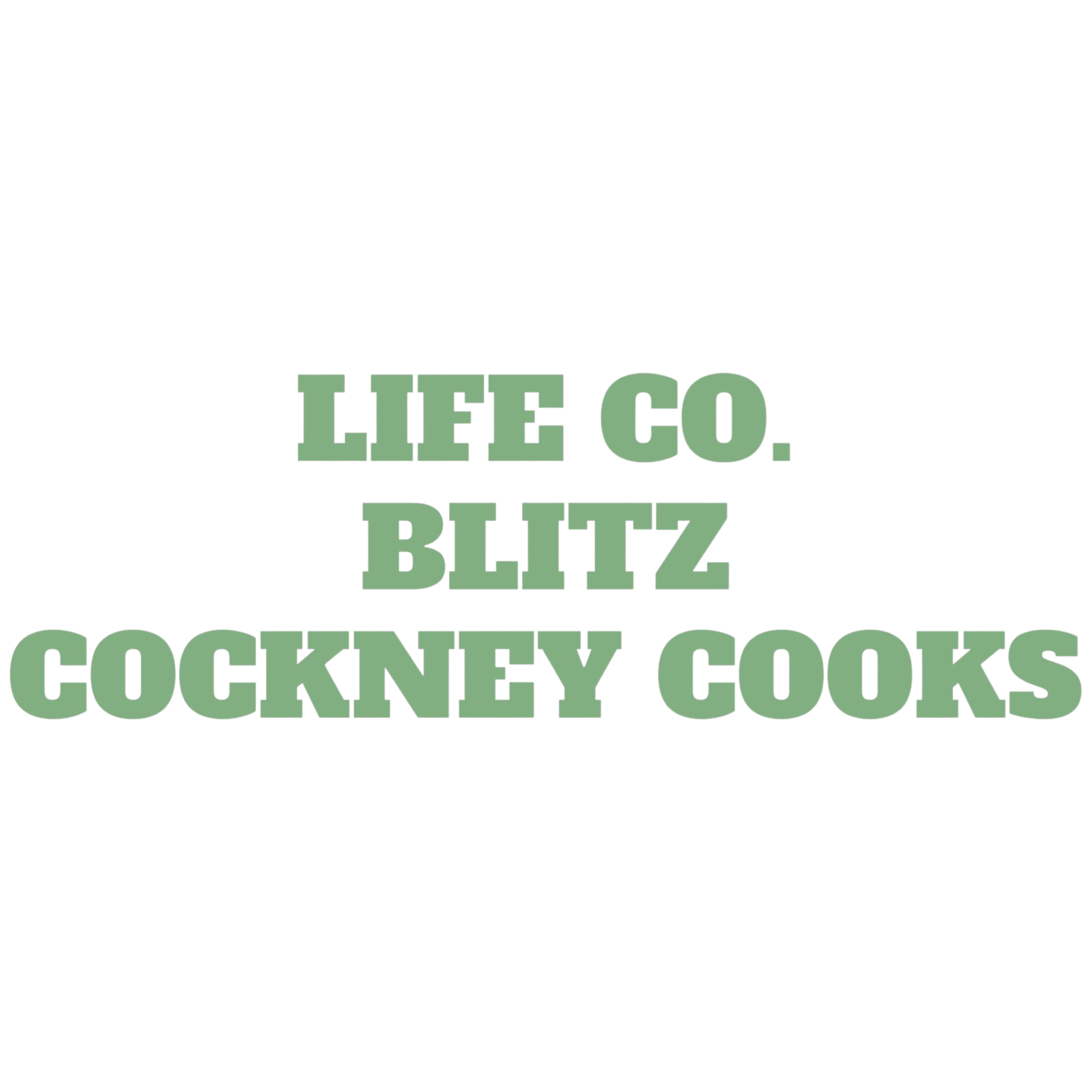 LIFE co./BLITZ COFFEE/COCKNEY COOKS