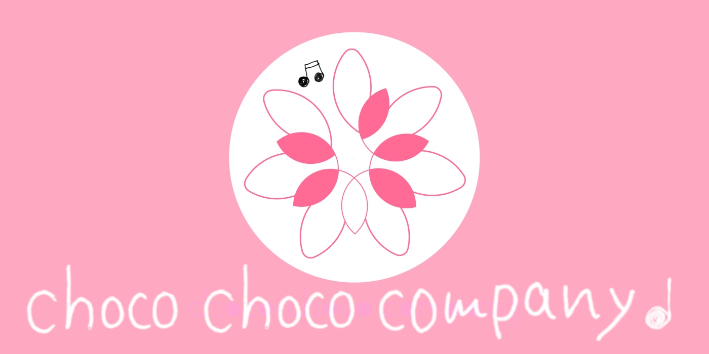 choco choco company♩