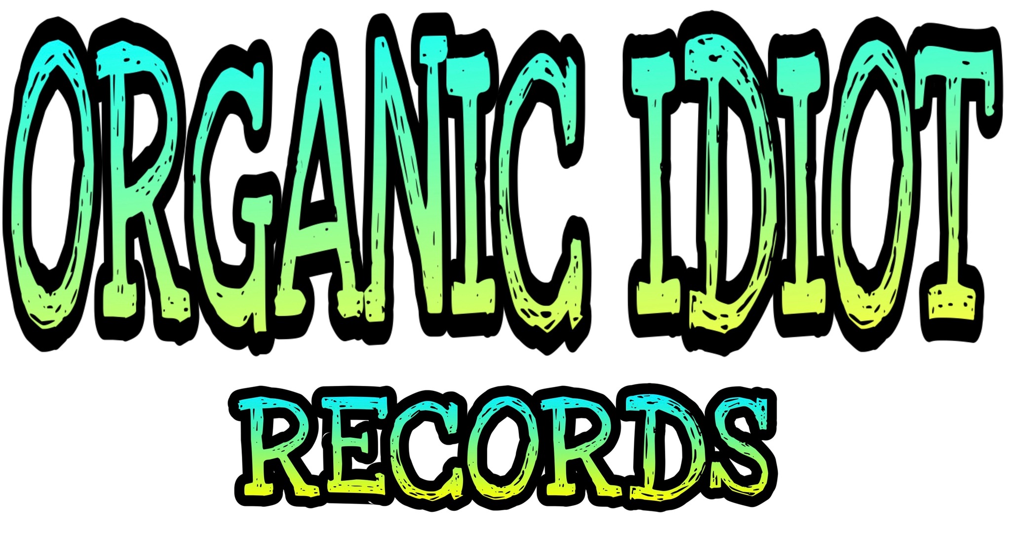ORGANIC IDIOT RECORDS