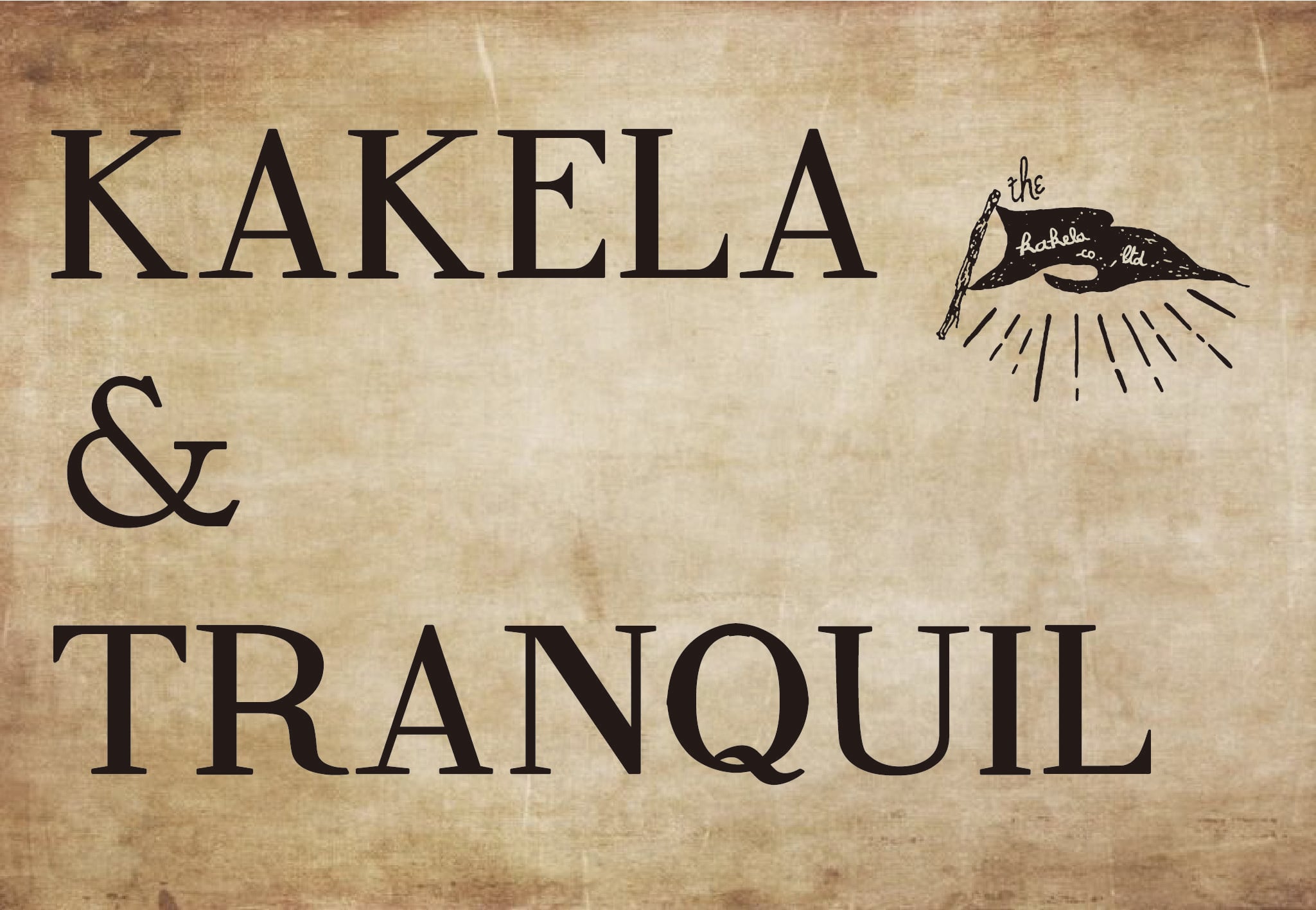 KAKELA&TRANQUIL