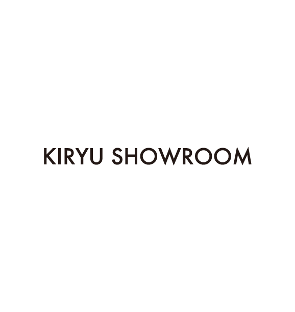 KIRYU SHOWROOM