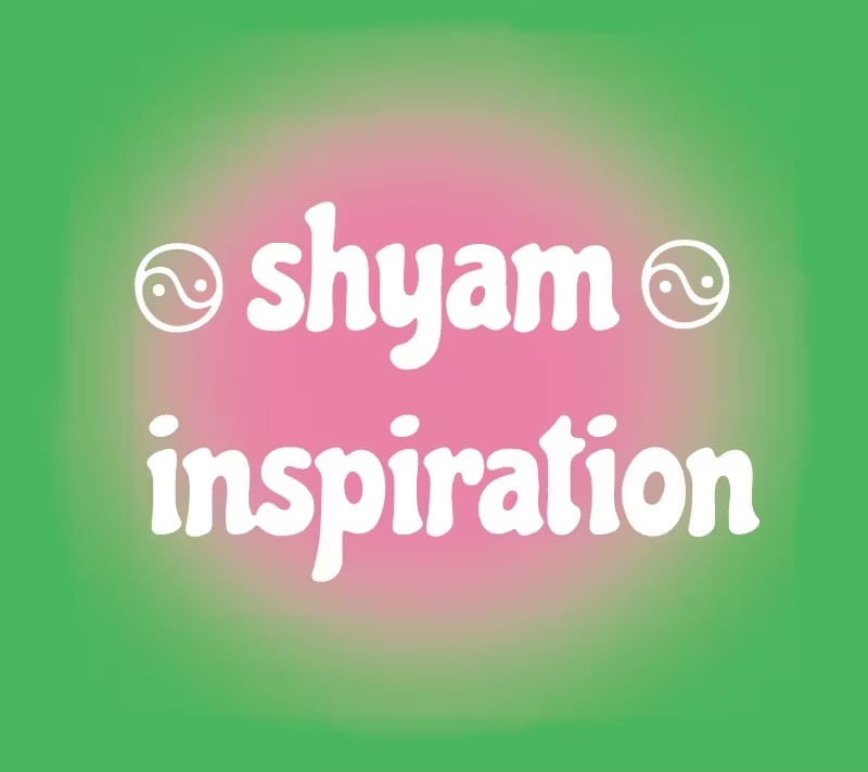 shyaminspiration