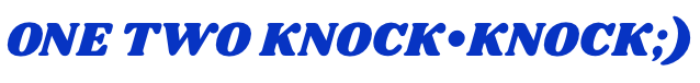 onetwoknockknock