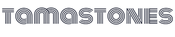 tamastones