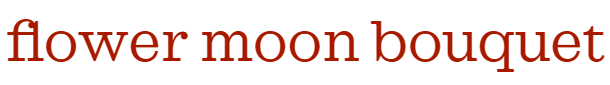 ALL ITEM flower moon bouquet
