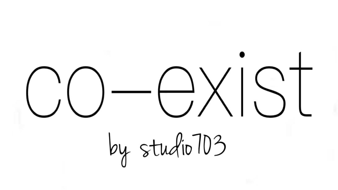 co-exist   by studio703