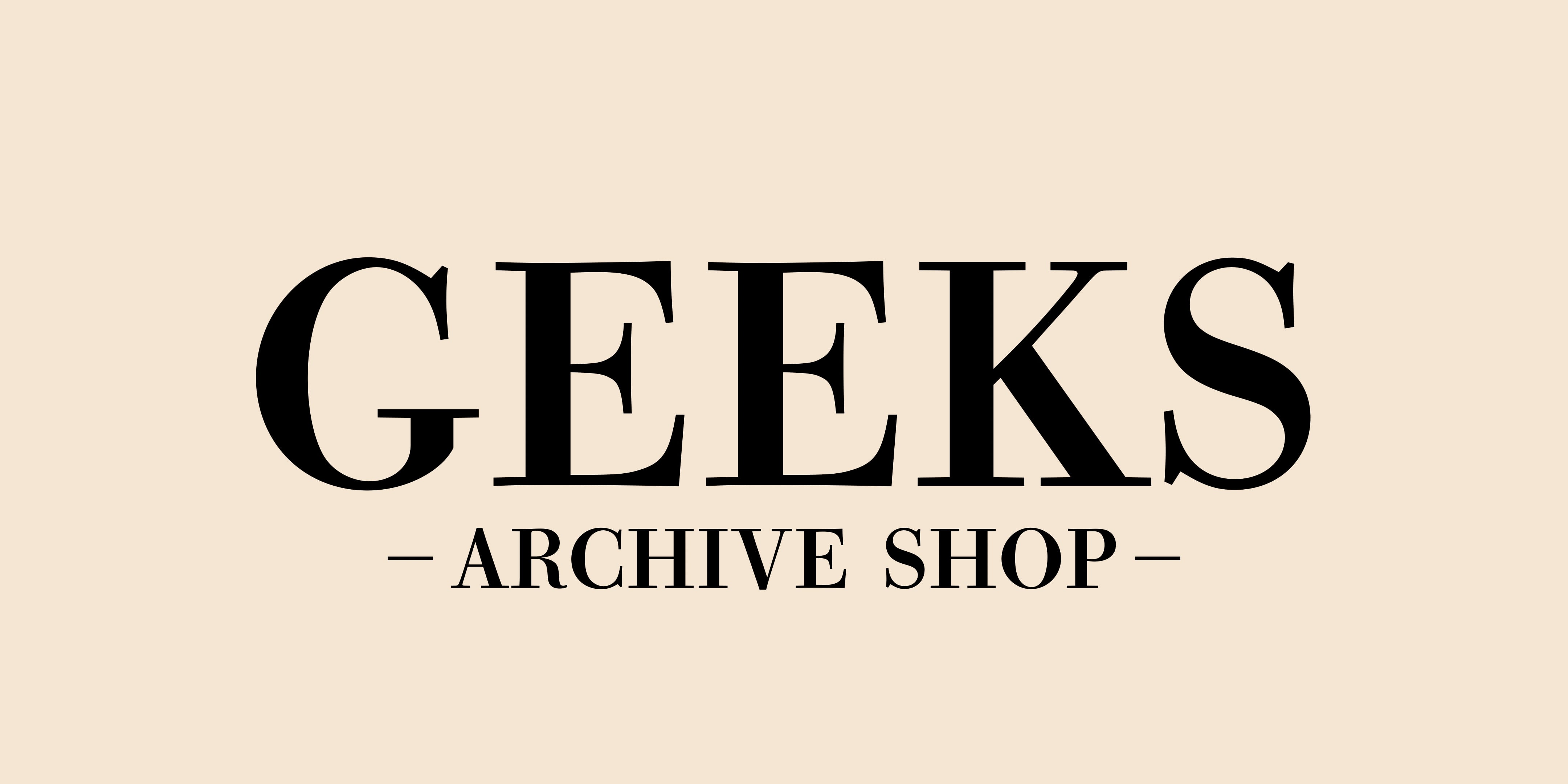 GEEKS ARCHIVE SHOP